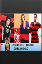 Torcedores Famosos Do Flamengo.
