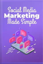 Social Media Marketing Made Simple