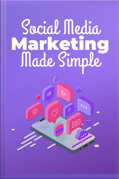 Social Media Marketing Made Simple