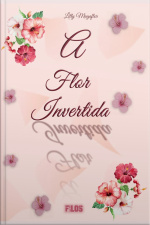 A Flor Invertida
