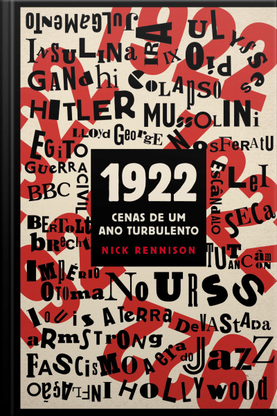 1922: Cenas De Um Ano Turbulento