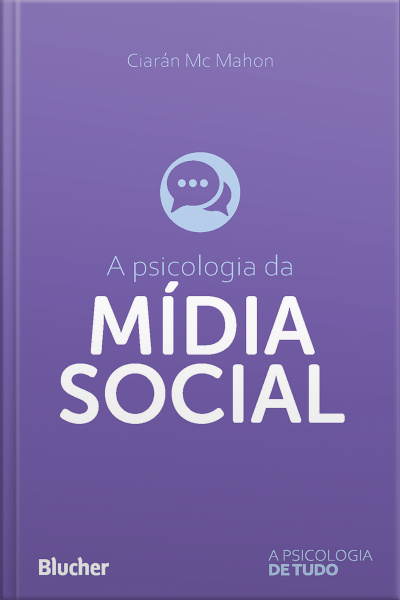 A Psicologia Da Mídia Social