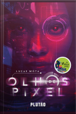 Olhos De Pixel – Vencedor Jabuti 2022