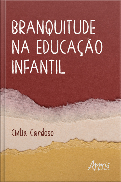 Branquitude Na Educação Infantil