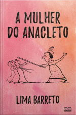 A Mulher Do Anacleto