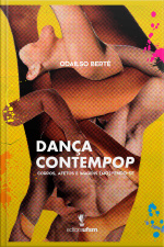 Dança Contempop: Corpos, Afetos E Imagens (mo)vendo-se