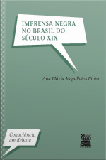 Imprensa Negra No Brasil Do Século Xix