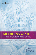 Medicina  Arte: Um Encontro Com A Vida