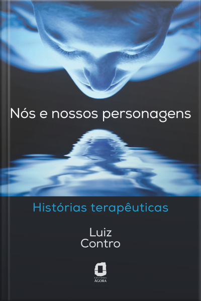 Nós E Nossos Personagens: Histórias Terapêuticas