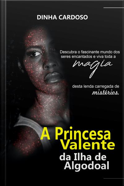 A Princesa Valente Da Ilha De Algodoal