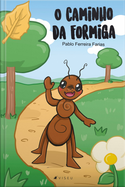 O Caminho Da Formiga