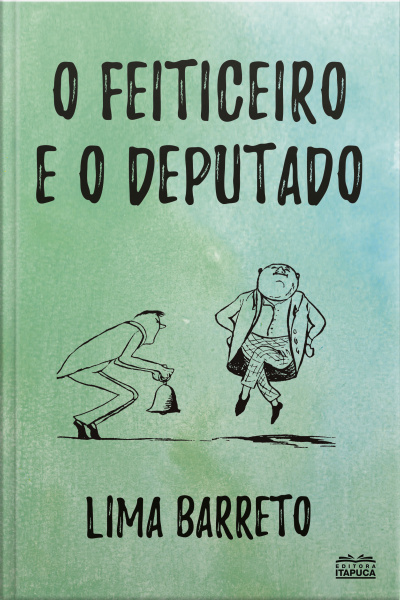 O Feiticeiro E O Deputado