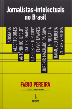 Jornalistas-intelectuais No Brasil