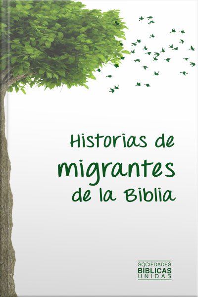 Historias De Migrantes De La Biblia