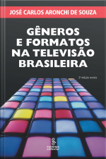 Gêneros E Formatos Na Televisão Brasileira