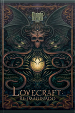 Lovecraft: Re-imaginado