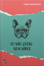 Eu Não Quero Nem Saber