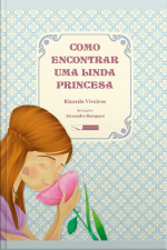 Como encontrar uma linda princesa