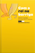 Com o rei na barriga