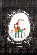 Dentro do escuro mora um segredo