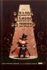 O maior mágico do mundo