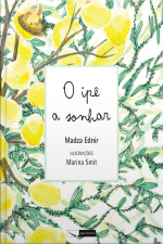 O ipê a sonhar