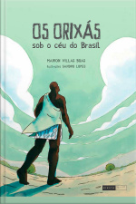 Os orixás sob o céu do Brasil