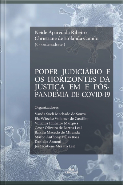 Poder Judiciário E Os Horizontes Da Justiça Em E Pós-pandemia De Covid-19