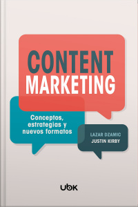 Content marketing: conceptos, estrategias y nuevos formatos