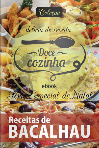 Doce Cozinha Ed. 84 - Receitas de bacalhau