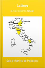 Lettere: Ai Miei Bisnonni Italiani