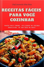 Receitas Fáceis Para Você Cozinhar
