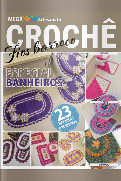 Mega artesanato Ed. 49 - Crochê
