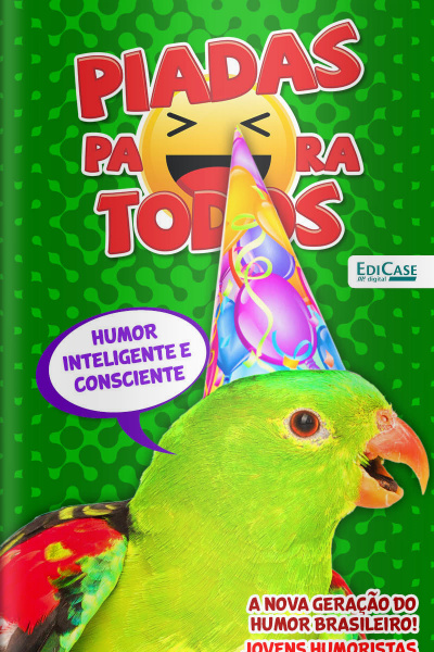Piadas para todos Ed. 60 - Humor Inteligente e Consciente