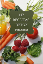 147 Receitas Detox Para Secar