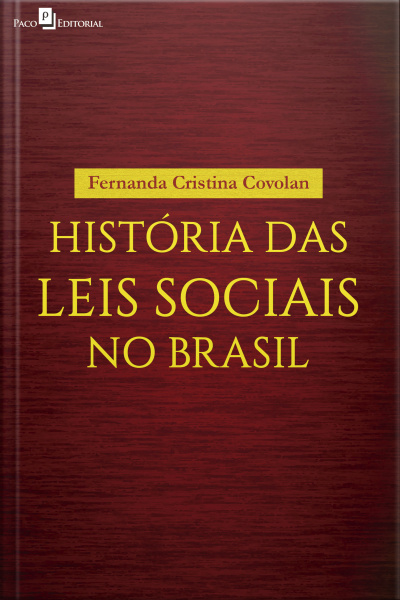 História Das Leis Sociais No Brasil