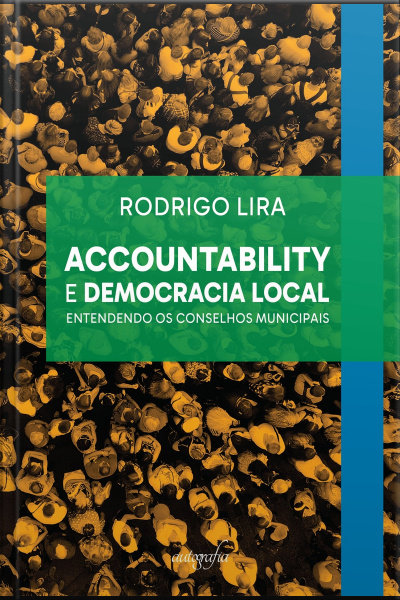 Accountability e democracia local: entendendo os conselhos municipais