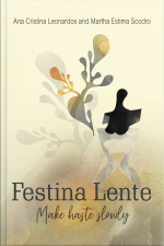 Festina lente: make haste slowly