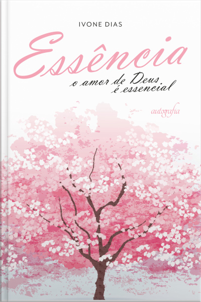 Essência: o amor de Deus é essencial