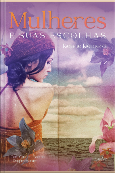 Mulheres e suas escolhas
