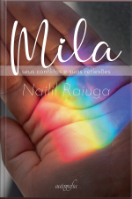Mila: seus conflitos e suas reflexões