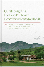 Questão agrária, políticas públicas e desenvolvimento regional
