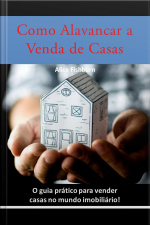 Como Alavancar A Venda De Casas