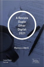 Revista Duplo Olhar Digital 2021: Março E Abril