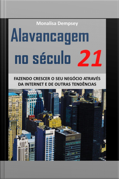 Alavancagem No Século 21