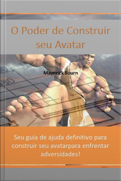 O Poder De Construir Seu Avatar