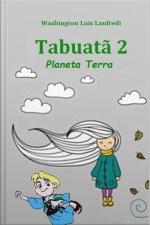 Tabuatã 2: Planeta Terra