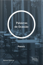 Palavras De Ocasião: Poesia