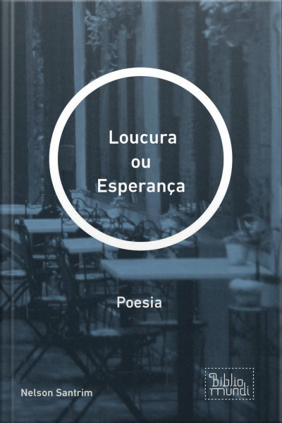 Loucura Ou Esperança: Poesia
