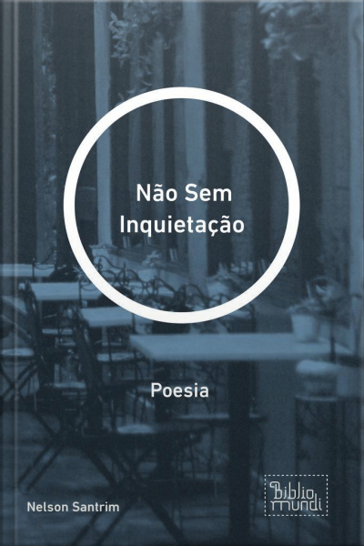 Não Sem Inquietação: Poesia